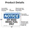 Signmission Off Road Diesel Fuel Only OSHA Notice Sign, Aluminum, 14in W x 10in L, 2PK OS-2PACK-NS-A-1014-L-16282 - alternate 4